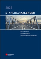 Ulrike Kuhlmann - Fortsetzungskopf. Stahlbau-Kalender: Stahlbau-Kalender 2025