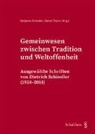 Benjamin Schindler, Daniel Thürer - Gemeinwesen zwischen Tradition und Weltoffenheit