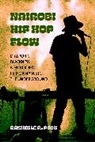 RaShelle R. Peck - Nairobi Hip Hop Flow