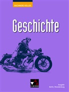 Henrike Albrecht, Dennis Dornbrack, Katj Eickmans, Katja Eickmans, Felix Hinz, Dimitrios Kalpakidis... - Kolleg Geschichte BE/BB neu - Gesamtband