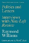 Raymond Williams - Politics and Letters