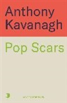 Anthony Kavanagh, Kavanagh Anthony - Pop Scars