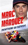 Stuart Barker, Barker Stuart - Marc Marquez: Everything or Nothing