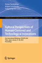 Sohyeong Kim, Artem Levchenko, Victor Taratukhin - Cultural Perspectives of Human-Centered and Technological Innovations