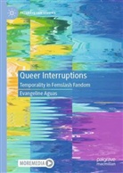 Evangeline Aguas - Queer Interruptions