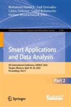 Ladjel Bellatreche, Fadi Dornaika, Mohamed Hamlich, Hicham Moutachaouik, Carlos Ordonez, Carlos Ordonez et al - Smart Applications and Data Analysis