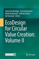 Shinichi Fukushige, Hideki Kobayashi, Hideki Kobayashi et al, Tomomi Nonaka, Chiharu Tokoro, Eiji Yamasue - EcoDesign for Circular Value Creation: Volume II