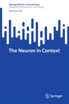 Vanessa Lux - The Neuron in Context