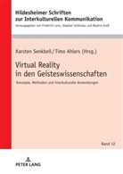Timo Ahlers, Stephan Schlickau, Karsten Senkbeil - Virtual Reality in den Geisteswissenschaften