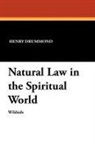 Henry Drummond - Natural Law in the Spiritual World