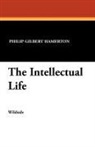 Philip Gilbert Hamerton - The Intellectual Life
