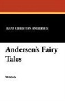 Hans  Christian Andersen - Andersen's Fairy Tales