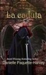 Danielle Paquette-Harvey - La caduta