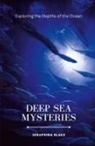 Seraphina Blake - Deep Sea Mysteries