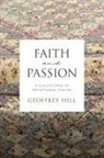Geoffrey Hill - Faith and Passion