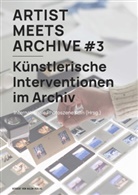 Internationale Photoszene Köln (Hrsg., Internationale Photoszene Köln (Hrsg.), Pfohl, Heidi Pfohl, Internationale Photoszene Köln, Internationale Photoszene Köln (Hrsg ) - Artist Meets Archive #3