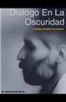 Samuel Soto - Díalogos en la Oscuridad