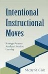 Sherry St. Clair - Intentional Instructional Moves