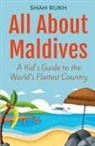 Shah Rukh - All About Maldives