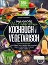 Sarah Wagner - Das große Heißluftfritteuse Kochbuch Vegetarisch