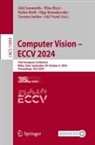 Ale¿ Leonardis, Ales Leonardis, Elisa Ricci, Stefan Roth, Olga Russakovsky, Torsten Sattler... - Computer Vision - ECCV 2024