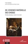 Nikos Foufas, Yvon Quiniou - De l¿essence matérielle des choses