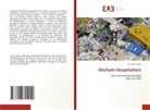 G. L Abu Youcef, G.L Abu Youcef - Déchets Hospitaliers