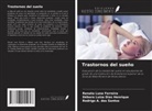 Rodrigo A. dos Santos, Débora Luiza Dias Henrique, Renata Luna Ferreira - Trastornos del sueño