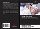 Rodrigo A. dos Santos, Débora Luiza Dias Henrique, Renata Luna Ferreira - Sleep disorders