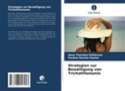Pauline Rennie-Peyton, Anne Thornton-Patterson - Strategien zur Bewältigung von Trichotillomanie
