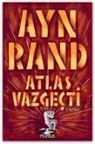 Ayn Rand - Atlas Vazgecti - 1. Kitap
