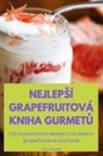 Libor Medek - NEJLEP¿Í GRAPEFRUITOVÁ KNIHA GURMET¿