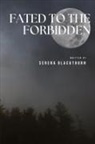 Serena Blackthorn - Fated to the Forbidden