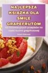 Robert Zió¿kowski - NAJLEPSZA KSI¿¿KA DLA SMILE GRAPEFRUTÓW