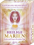 Jeanne Ruland, Claudia Maria Karnatjan, Melanie Missing, Jeanne Ruland - Heilige Marien - Licht und Segen für jeden Tag