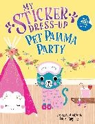 Louise Anglicas, Anglicas Louise - My Sticker Dress-Up: Pet Pajama Party!