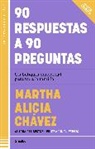 Martha Alicia Chávez - 90 respuestas a 90 preguntas: Un botiquín emocional para toda la familia / 90 Ans wers to 90 Questions