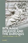 Noa Levin - Benjamin, Deleuze and the Baroque