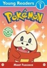 Pokemon, Pokémon - Pokemon Young Readers Level 1: Meet Fuecoco