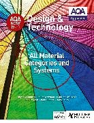 Louise Attwood, Ian Fawcett, Dan Hughes, Dave Larby, Paulin Treuherz, Pauline Treuherz... - AQA GCSE 9 1 Design and Technology: All Material Categories and System