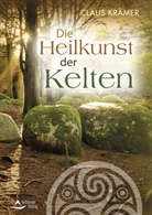 Claus Krämer - Die Heilkunst der Kelten