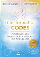 Katrin Lambert, Simone Overath - Transformation Codes
