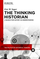 Eric W Sager, Eric W. Sager - The Thinking Historian