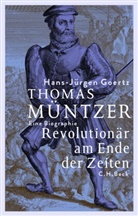 Hans-Jürgen Goertz - Thomas Müntzer