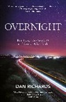 Dan Richards - Overnight