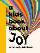 Shivantika Jain Kothari - A Kids Book About Joy