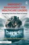 Kimberly Bailey, Kimberly Crawford Bailey, Bailey Kimberly, Thomas Crawford, Crawford Thomas - Emergency Management for Healthcare Leaders