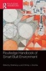 Weisheng (The University of Hong Kong) Anumba Lu, Chimay Anumba, Anumba Chimay J., Weisheng Lu - Routledge Handbook of Smart Built Environment