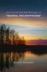 Alberto Marco Giovanni Ghibellini - Leo Strauss and the Recovery of 'Natural Philosophizing'