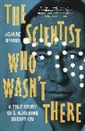 Joanne Briggs - The Scientist Who Wasn't There